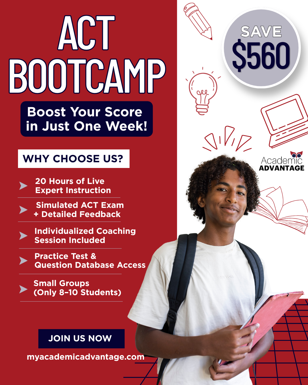 ACT Bootcamp (2) Teen student with curly hair and backpack smiles, standing in front of a red ACT Bootcamp promotional banner listing live expert instruction, practice tests, small groups, and a Save $560 badge.